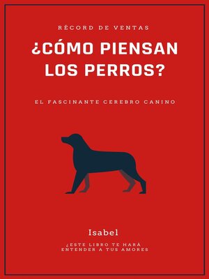 cover image of ¿Cómo piensan los perros?